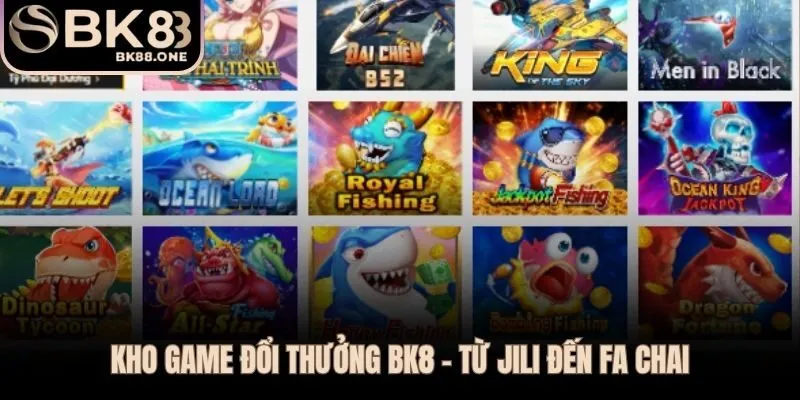Bắn cá quy tụ JILI và Fa Chai với jackpot kích hoạt thường xuyên