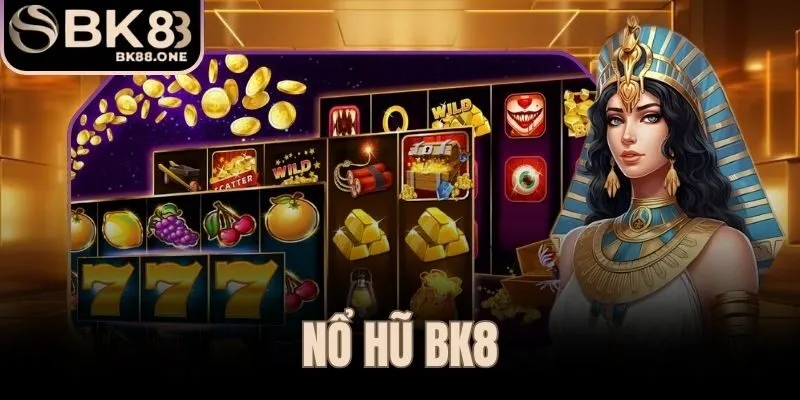Nổ Hũ BK8
